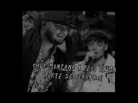 chuy montana x peso pluma porte de scarface