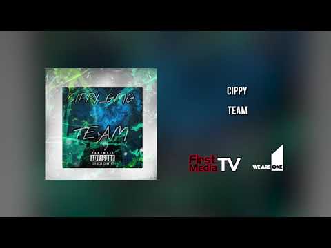 (GMG) Cippy - Team [Audio] | First Media TV
