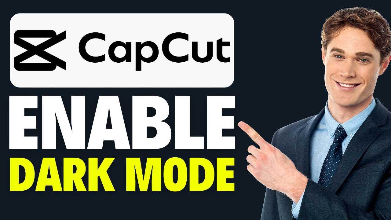 How To Enable Dark Mode On CapCut (2025)