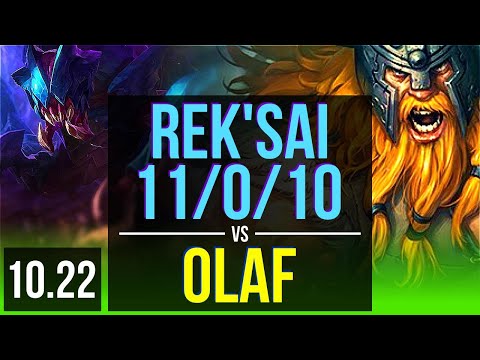REK'SAI vs OLAF (JUNGLE) | 11/0/10, Legendary, 600+ games | KR Challenger | v10.22