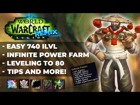 WoW Legion Remix Guide | Fast Leveling, Easiest Way to Get 740 ilvl, Farm Infinite Power & More!
