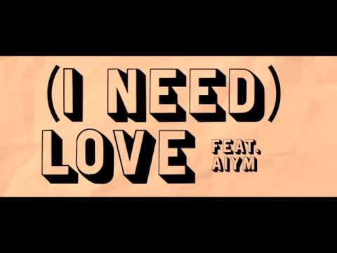 Richard Reynoso - (I Need) Love feat. Aiym [OFFICIAL VIDEO]