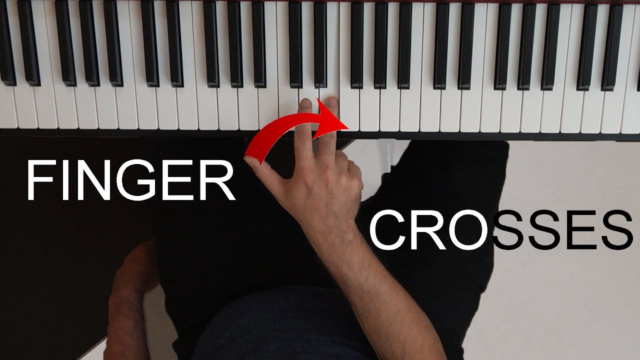 The Basics of Piano Finger Crosses You Need to Know