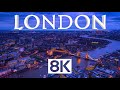 London in 8K ULTRA HD - Capital of England (60 FPS)