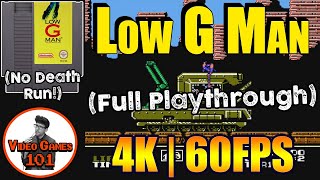 Low G Man | No Death Playthrough | 4K 60FPS | Video Games 101