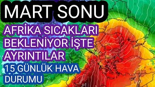 15 GÜNLÜK HAVA DURUMU