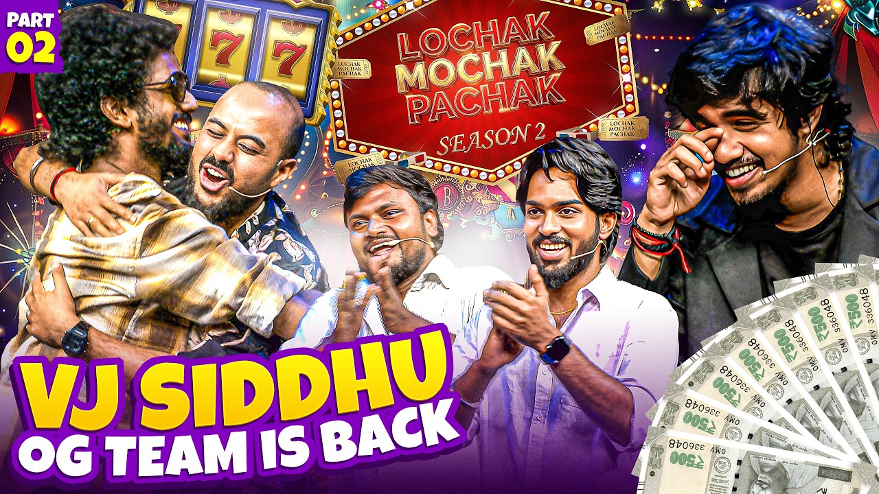 VJ Siddhu OG Team is Back Part 2 🤙💥– Cam Soori, Sathish, BP, Pradeep  LMP | S2 | Ep 6 | Media Masons