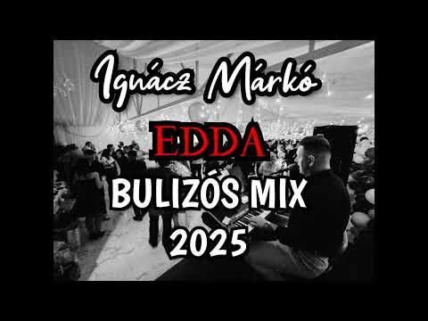 Ignácz Márkó - ☆EDDA ☆BULIZÓS MIX☆ 2025