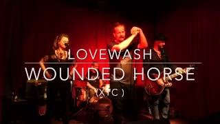 LOVEWASH - Wounded Horse (XTC Cover)