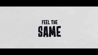 Devin Kennedy - Feel The Same (Official Lyric Video)
