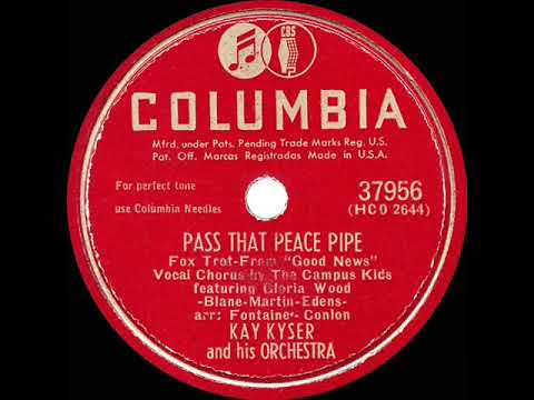 1947-48 Kay Kyser - Pass That Peace Pipe (Gloria Wood & the Campus Kids, vocal)