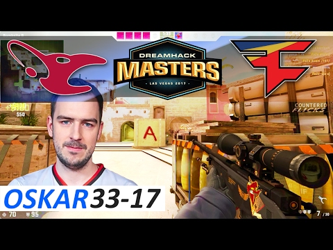 oskar POV 33-17 / FaZe vs mousesports [Mirage] CS:GO DreamHack Masters Las Vegas 2017