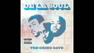De La Soul- The Grind Date
