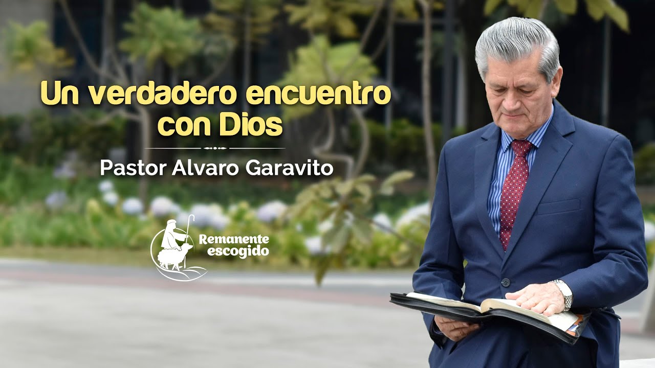 PGR- 13 Pastor Alvaro Garavito │Un verdadero encuentro con Dios