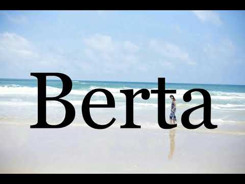 How To Pronounce Berta🌈🌈🌈🌈🌈🌈Pronunciation Of Berta