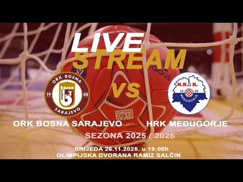 ORK BOSNA SARAJEVO vs HRK MEĐUGORJE - 26/11/2025