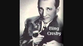 Bing Crosby  Too Ra Loo Ra Loo Ral Thats An Irish Lullaby