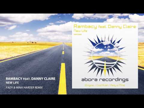 Rambacy feat. Danny Claire - New Life (Fady & Mina Harder Remix)
