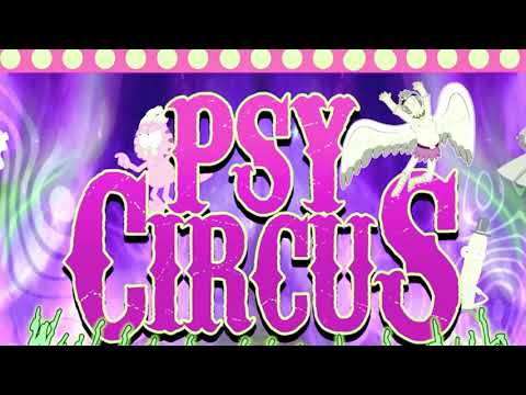 Dirty Phreak Psy circus 2021 after movie