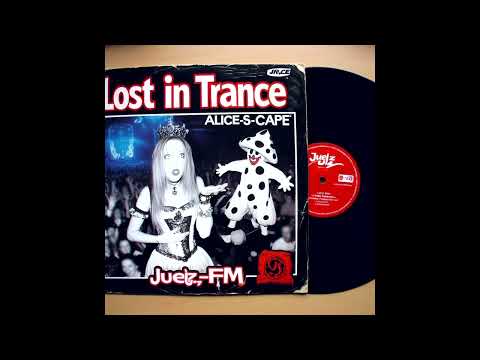 Lost In Trance - Alice-S-Cape (Juelz-FM)