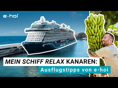 Mein Schiff Relax: Diese Kanaren-Ausflüge lohnen sich WIRKLICH! Inkl. Madeira