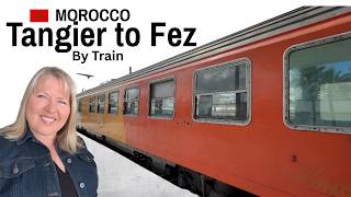 How to Travel from Tangier to Fez by Train | Full Guide + Tips