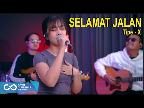 SELAMAT JALAN - TIPE-X (COVER BY 3 LELAKI TAMPAN FT. SASA TASIA)