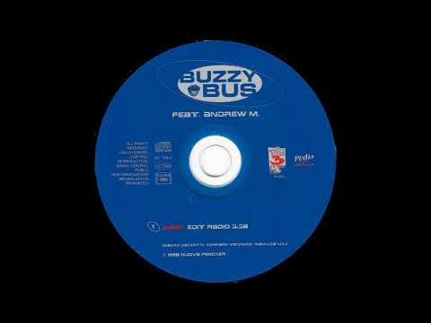 Buzzy Bus Feat Andrew M    Jump Edit Radio 1998