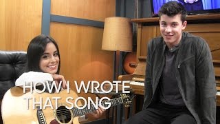 How I Wrote That Song: Shawn Mendes &amp; Camila Cabello &quot;I Know What You Did Last Summer&quot;