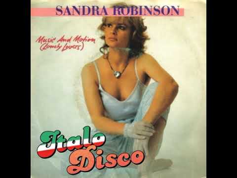 SANDRA ROBINSON - Music and Motion (Lonely Lovers) Italo Disco1985