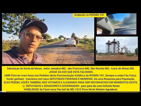 RODMG-161 WILL BE PAVED BETWEEN Januária and the village of Morrinhos, Icarai de Minas-MG.