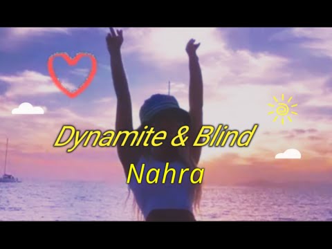 Dynamite & Blind- (Nahra- feat. Mia Pfirrman), Lyric Video #nahra #dynamiteandblind #lyrics