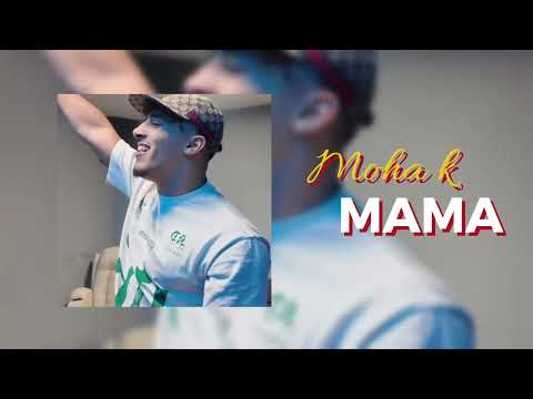 Moha K - MAMA (official music video)
