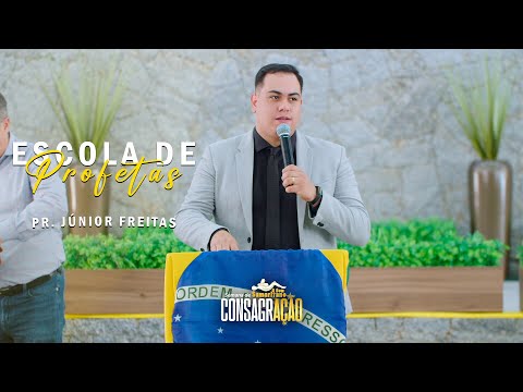 Escola de Profetas | Pr.Júnior Freitas