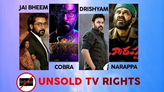 Unsold Telugu Satellite Rights | Telugu Cinema