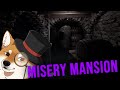 One Minute Reviews Misery Mansion