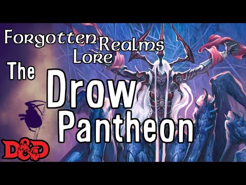 Lolth and the Drow Pantheon | D&D Lore