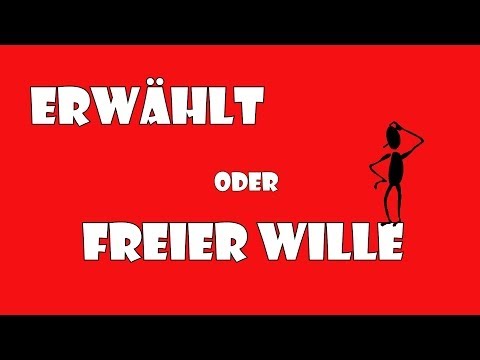 Erwählung oder freier Wille _ Michael Kotsch//18.01.2014 Teil1