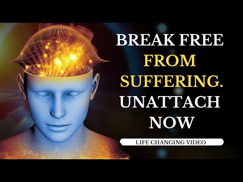 The Root of Suffering is Attachment: Finding Liberation