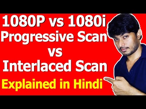 Progressive vs Interlaced Scan (1080P vs 1080i)