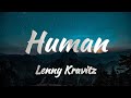 Lenny Kravitz  Human (Lyrics)