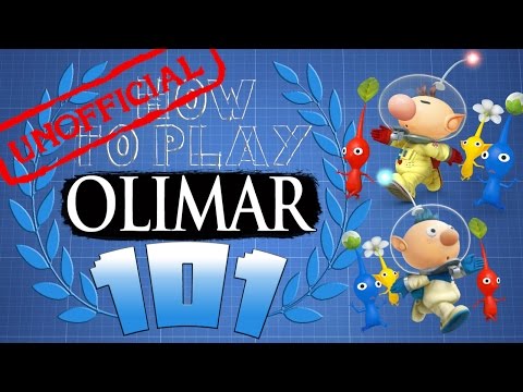 [UNOFFICIAL] HOW TO PLAY OLIMAR 101