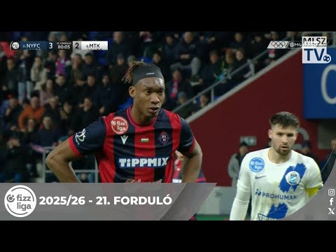 Nyíregyháza Spartacus FC – MTK Budapest | 4-2 | (1-2) | Fizz Liga | 21. forduló | MLSZTV