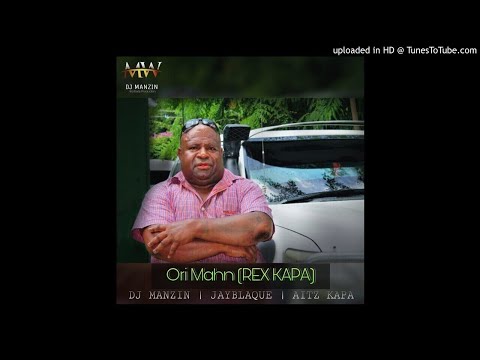 Ori Mahn(REX KAPA) - DJ Manzin Ft. Jayblaque x Aitz Kapa