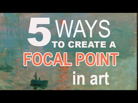 5 WAYS to Create a Focal Point in Art (2020)