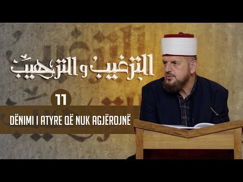 11. Dënimi i atyre që nuk agjërojnë - Dr. Shefqet Krasniqi | Et-tergib ve terhib