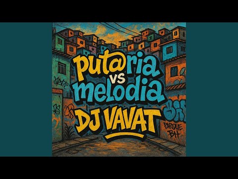 PUTARIA VS MELODIA