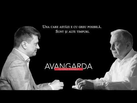 Avangarda, cu Ionuț Vulpescu - invitat, Ion Iliescu (sezonul 3, episodul 25)