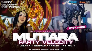 Download lagu DJ MUTIARA VIRAL TIKTOK‼️ ADAKAH KENYAMANAN DI HATIMU STYLE PARTY KARNAVAL mp3