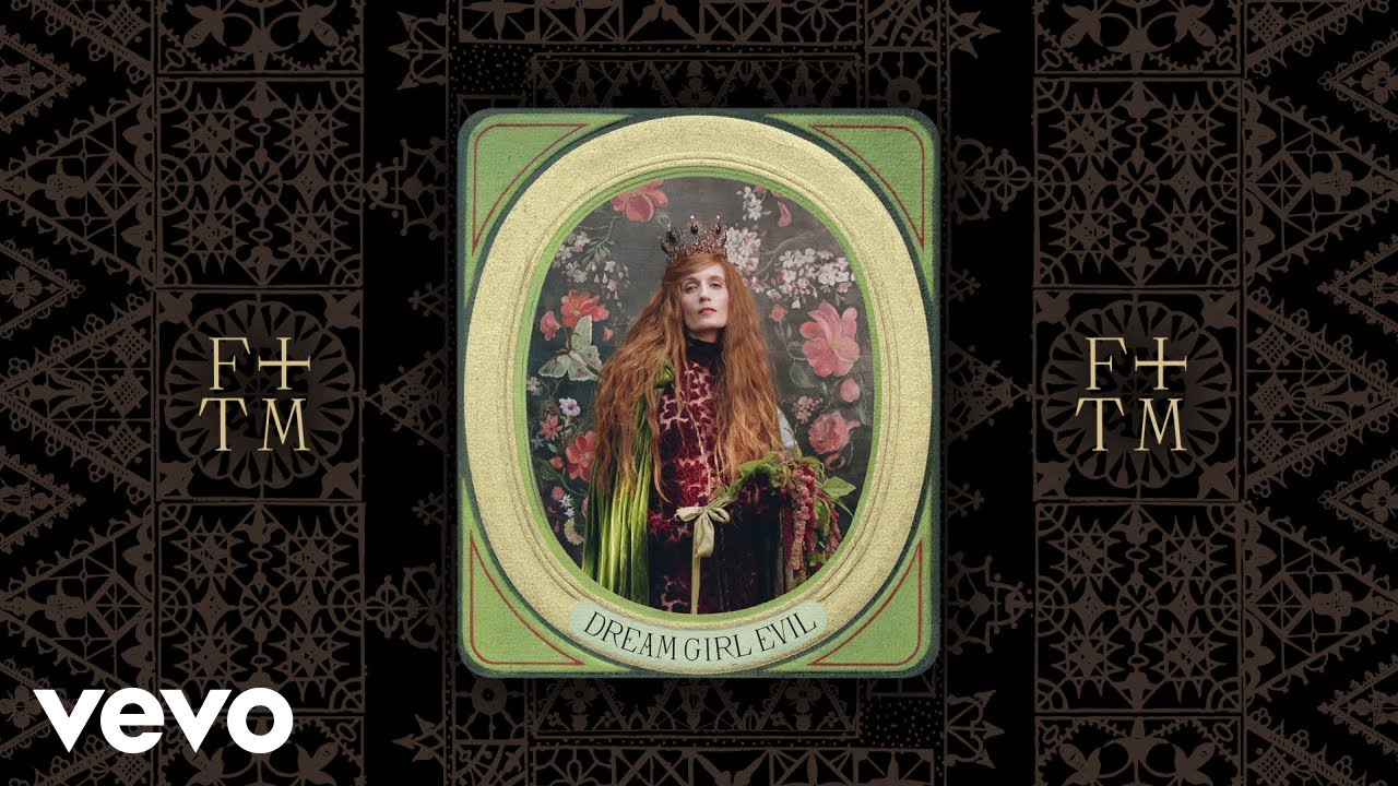 Florence + the Machine - Dream Girl Evil